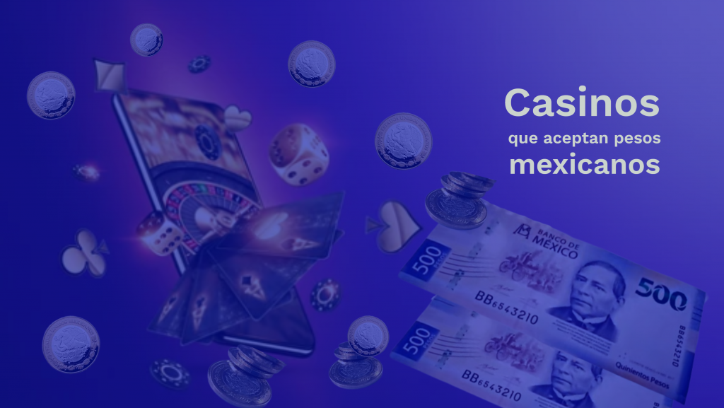 casinos-online-seguros Casinos internacionales pesos mexicanos