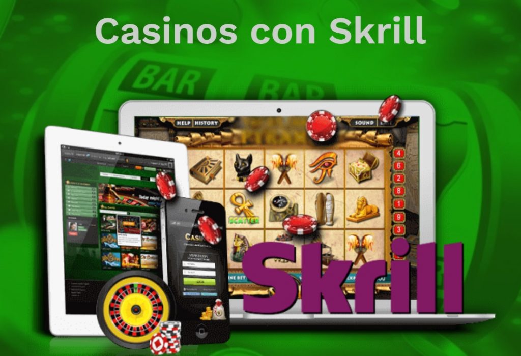 casinos con skrill